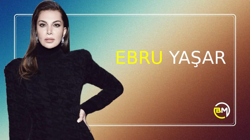 Ebru Yaşar Menajeri İletişim – 0216 378 59 59 | Telefon