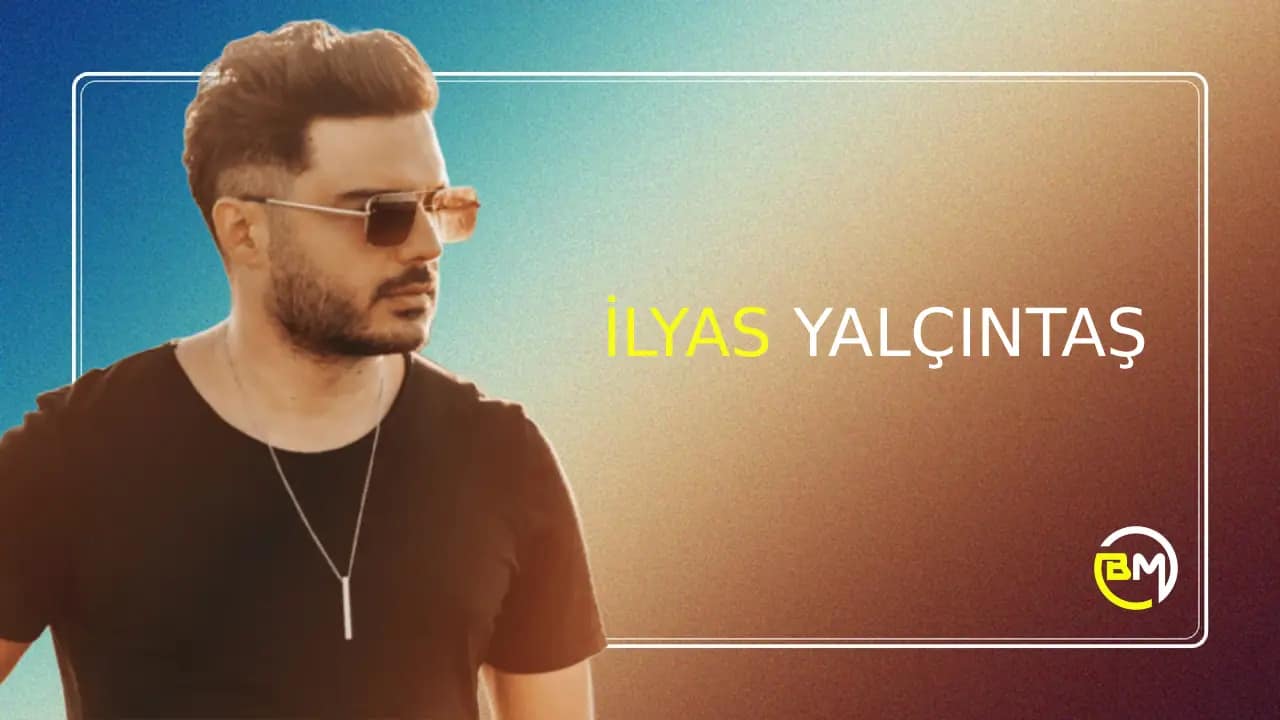 İlyas Yalçıntaş Menajeri İletişim - 0216 378 59 59