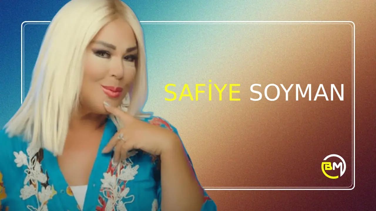 Safiye Soyman Menajeri İletişim - 0216 378 59 59